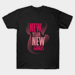 New Year New Goals!! Pink T-Shirt